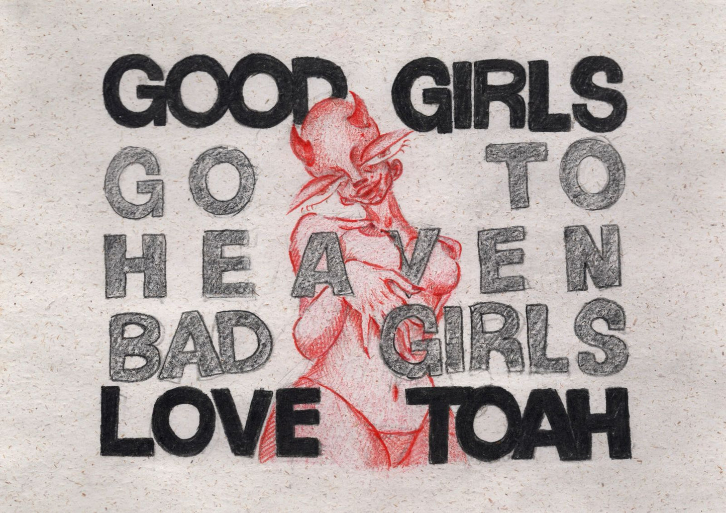 Good Girls Love Toah
